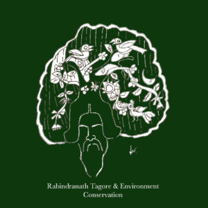 Rabindranath Tagore & Environment Conservation